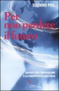 Copertina libro <b>Per non perdere il futuro</b>