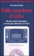 Copertina libro <b>Dalla maschera al volto</b>