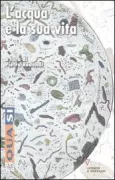 Copertina libro <b>L'acqua e la sua vita</b>