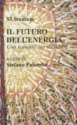 Copertina libro <b>Il futuro dell'energia</b>
