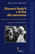 Copertina libro <b>Giovanni Paolo 2. e la fine del comunismo</b>
