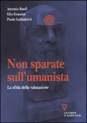 Copertina libro <b>Non sparate sull'umanista</b>