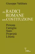 Copertina libro <b>Alle radici romane della Costituzione</b>