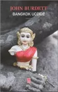 Copertina libro <b>Bangkok uccide<br></b>(titolo originale o altro titolo: <i>Bangkok haunts</i>)