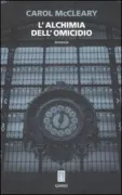 Copertina libro <b>L'alchimia dell'omicidio<br></b>(titolo originale o altro titolo: <i>No job for a lady</i>)