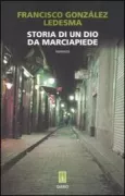Copertina libro <b>Storia di un dio da marciapiede<br></b>(titolo originale o altro titolo: <i>Historia de dios en una esquina</i>)