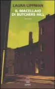 Copertina libro <b>Il macellaio di Butchers Hill<br></b>(titolo originale o altro titolo: <i>Butchers Hill</i>)