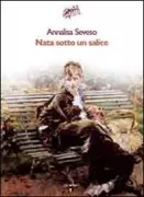 Copertina libro <b>Nata sotto un salice</b>