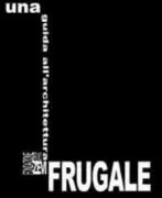 Copertina libro <b>Una guida all'architettura frugale</b>