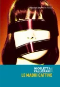 Copertina libro <b>Le madri cattive</b>