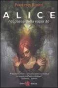 Copertina libro <b>Alice nel paese della vaporità</b>