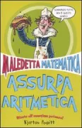 Copertina libro <b>Assurda aritmetica<br></b>(titolo originale o altro titolo: <i>Awesome arithmetricks</i>)