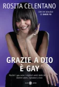 Copertina libro <b>Grazie a Dio è gay</b>