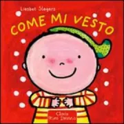 Copertina libro <b>Come mi vesto<br></b>(titolo originale o altro titolo: <i>Kleertjes</i>)