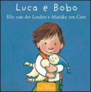 Copertina libro <b>Luca e Bobo<br></b>(titolo originale o altro titolo: <i>Jop en Boeboe</i>)