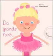 Copertina libro <b>Da grande farò ..</b>