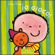 Copertina libro <b>Io gioco!<br></b>(titolo originale o altro titolo: <i>Spelen</i>)