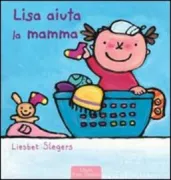 Copertina libro <b>Lisa aiuta la mamma</b>