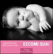 Copertina libro <b>Eccomi qua!<br></b>(titolo originale o altro titolo: <i>Zie je mij?</i>)