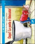 Copertina libro <b>Oops! La porta è bloccata!<br></b>(titolo originale o altro titolo: <i>Op slot</i>)
