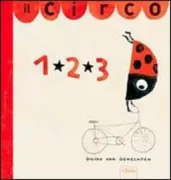 Copertina libro <b>Il circo 1 2 3<br></b>(titolo originale o altro titolo: <i>Circus 1 2 3</i>)