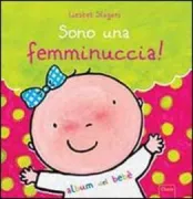 Copertina libro <b>Sono una femminuccia</b>