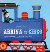 Copertina libro <b>Arriva il circo<br></b>(titolo originale o altro titolo: <i>Die circustrein</i>)