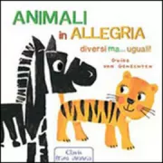 Copertina libro <b>Animali in allegria<br></b>(titolo originale o altro titolo: <i>Met z'n tweetjes een streepje voor</i>)