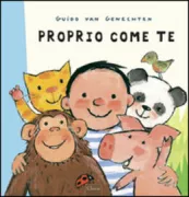 Copertina libro <b>Proprio come te<br></b>(titolo originale o altro titolo: <i>Net zoals jij</i>)