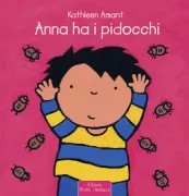 Copertina libro <b>Anna ha i pidocchi<br></b>(titolo originale o altro titolo: <i>Anna heeft luisjes</i>)