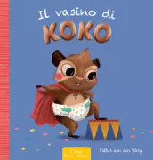 Copertina libro <b>Il vasino di Koko<br></b>(titolo originale o altro titolo: <i>Koosje heeft een potje</i>)