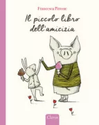 Copertina libro <b>Il piccolo libro dell'amicizia<br></b>(titolo originale o altro titolo: <i>Een echte vriend</i>)