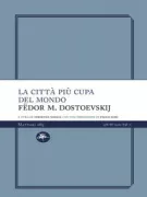 Copertina libro <b>La città più cupa del mondo<br></b>(titolo originale o altro titolo: <i>Malen'kie kartinki</i>)