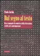 Copertina libro <b>Dal segno al testo</b>