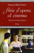 Copertina libro <b>Arie d'opera al cinema</b>