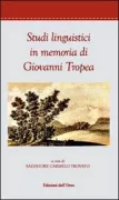 Copertina libro <b>Studi linguistici in memoria di Giovanni Tropea</b>