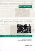 Copertina libro <b>Più di cento anni ma la mafia c'è sempre</b>