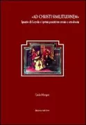 Copertina libro <b>Ad Christi similitudinem: Ignazio di Loyola e i primi gesuiti tra eresia e ortodossia</b>