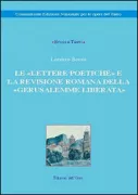 Copertina libro <b>Le Lettere poetiche e la revisione romana della Gerusalemme liberata</b>