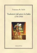 Copertina libro <b>Traduttori dal greco in Italia, 1750-1900</b>