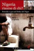 Copertina libro <b>Nigeria, risorse di chi?</b>