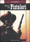 Copertina libro <b>Storia dei pistoleri</b>