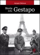 Copertina libro <b>Storia della Gestapo<br></b>(titolo originale o altro titolo: <i>Histoire de la Gestapo</i>)