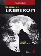 Copertina libro <b>Storia dei licantropi</b>