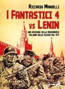 Copertina libro <b>I fantastici 4 vs Lenin</b>