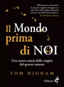 Copertina libro <b>Il mondo prima di noi<br></b>(titolo originale o altro titolo: <i>The world before us</i>)