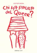 Copertina libro <b>Chi ha paura del queer?<br></b>(titolo originale o altro titolo: <i>Quién teme a lo queer?</i>)