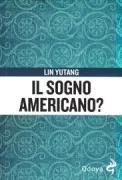 Copertina libro <b>Il sogno americano?</b>