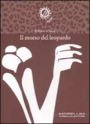 Copertina libro <b>Il morso del leopardo<br></b>(titolo originale o altro titolo: <i>Le coeur des enfants léopards</i>)