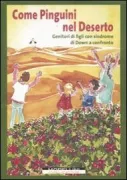 Copertina libro <b>Come pinguini nel deserto</b>